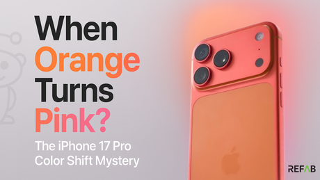 Why iPhone 17 Pro Cosmic Orange Frames Fade to Pink