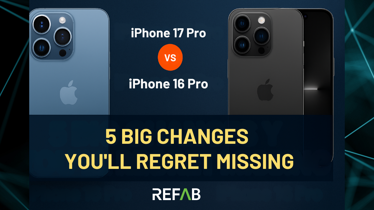 iPhone 17 Pro vs iPhone 16 Pro: 5 Big Changes You’ll Regret Missing
