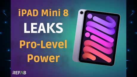 iPad Mini 8 Leaks: Could This Pocket-Sized Tablet Finally Pack Pro-Level Power?
