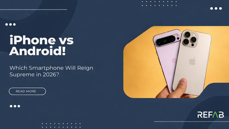 iPhone vs Android: Which Smartphone Will Reign Supreme in 2026?